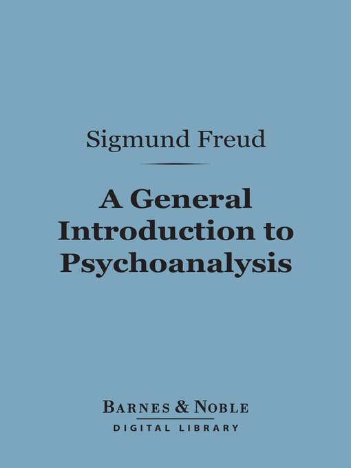 Cover image for A General Introduction to Psychoanalysis (Barnes & Noble Digital Library)